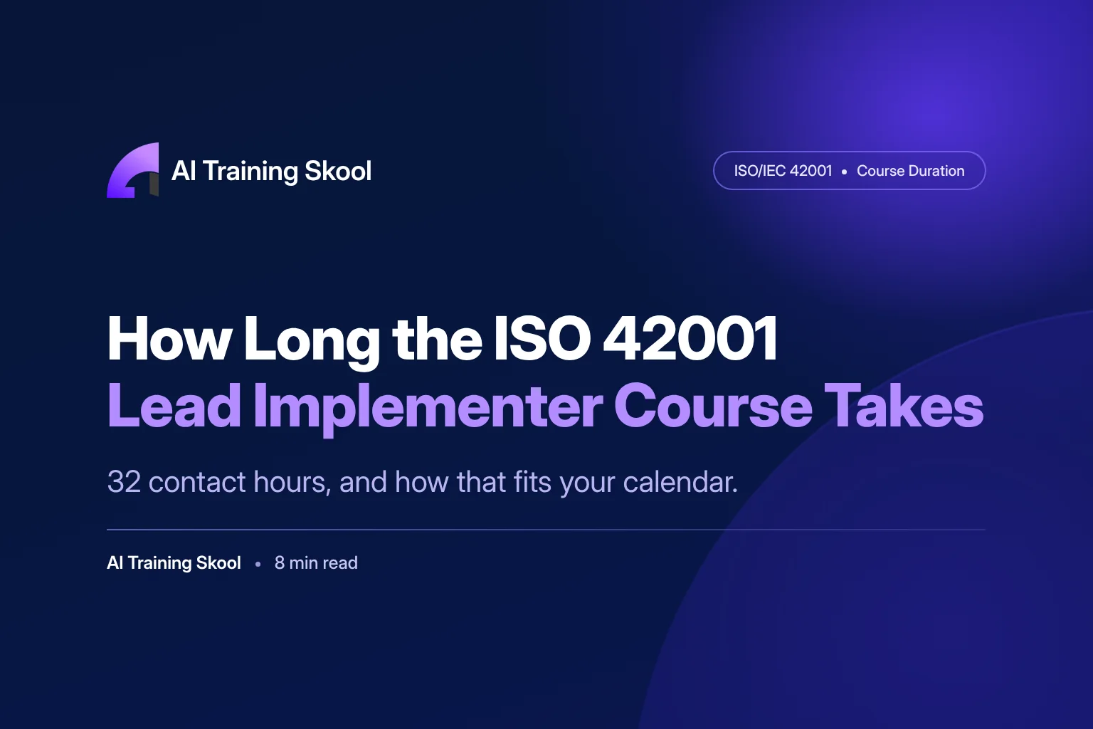 how-long-iso-42001-lead-implementer-takes